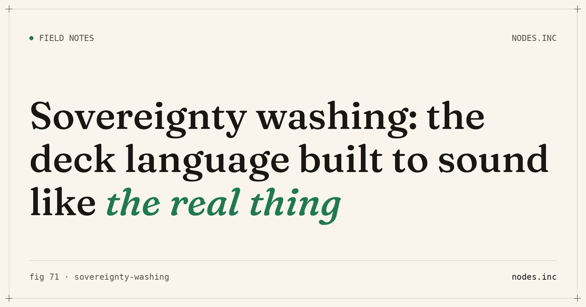 Sovereignty washing: a glossary for the phrases already doing the work